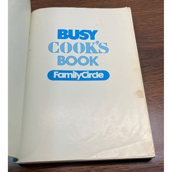Busy Cook's Book Cookbook Family Circle Paperback Quick Easy Recipes 1988 - Picture 6 of 10